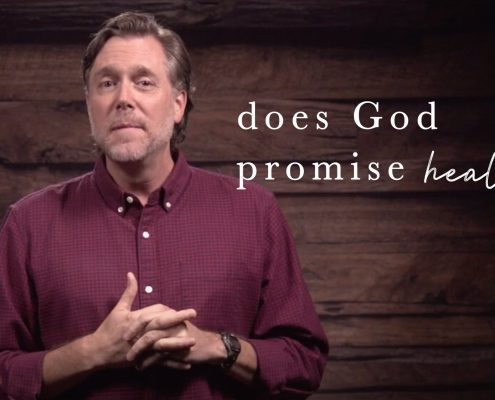 Does God Promise Healing?