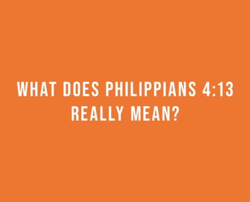 What does Philippians 4:13 really mean?