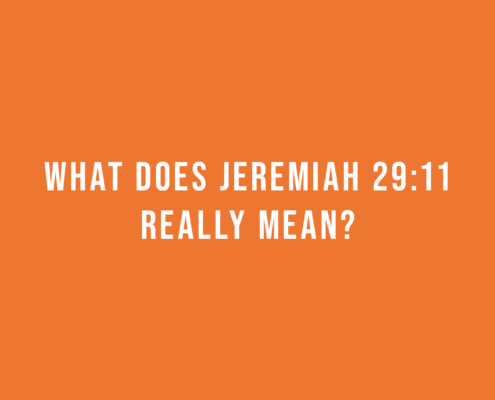 What does Jeremiah 29:11 really mean?